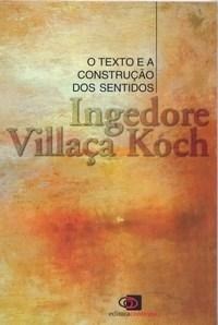 Livro Texto e a Construcao dos Sentidos, O - Koch