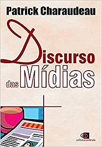 Livro Discurso das Midias - Charaudeau