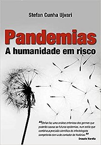 Livro Pandemias - a Humanidade em Risco - Ujvari