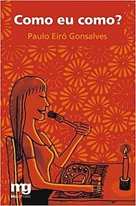 Livro Como Eu como - Goncalves,