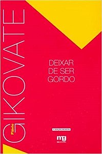 Livro Deixar de Ser Gordo  Gikovate
