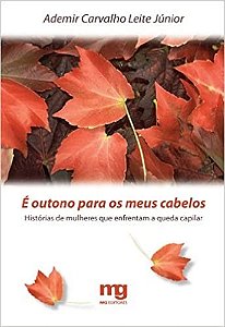 Livro É Outono para os Meus Cabelos