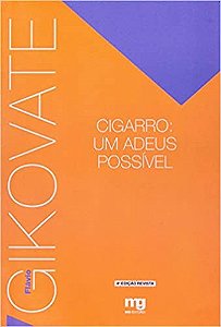 Livro Cigarro: Um Adeus Possivel  Gikovate