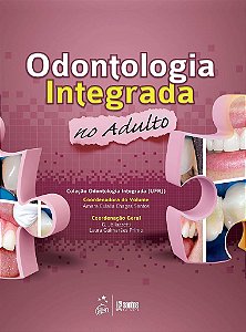 Livro Odontologia Integrada no Adulto