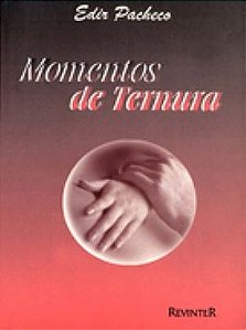 Livro Momentos de Ternura - Pachego - Pachego