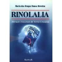 Livro Rinolalia Alteracoes Funcionais dos Nervos Cranianos - Sousa Moreira