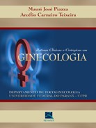 Livro Rotinas Clinicas e Cirurgicas em Ginecologia - Piazza/teixeira