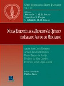 Livro Novas Estrategias Na Reperfusao Quimica do Infarto Agudo do Miocardio Vol V - Dante Pazzanese 2001