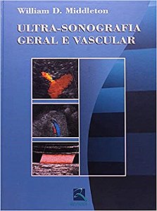 Livro Ultra Sonografia Geral e Vascular - Middleton