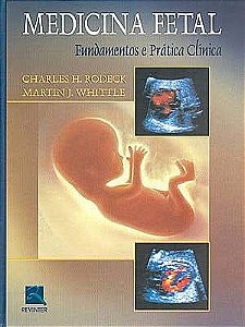 Livro Medicina Fetal - Fundamentos e Pratica Clinica - Rodeck