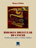 Livro Biologia Molecular do Câncer - Pinho - Revinter