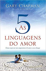Livro As Cinco Linguagens do Amor  Chapman