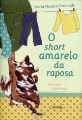 Livro Short Amarelo da Raposa, O - Penteado