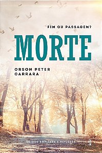Livro Morte: Fim Ou Passagem - Carrara