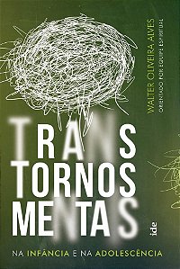 Livro Transtornos Mentais Na Infancia e Na Adolescencia - Alves