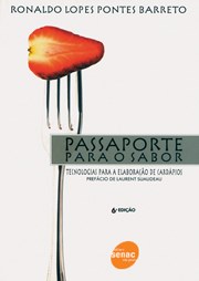 Livro Passaporte para o Sabor - Barreto - Senac