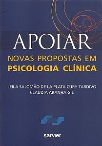 Livro Apoiar Novas Propostas em Psicologia Clinica - Tardivo/ Gil
