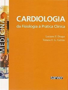 Livro Cardiologia da Fisiologia a Prática Clínica