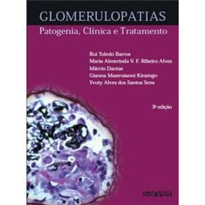 Livro Glomerulopatias: Patogenia, Clínica e Tratamento