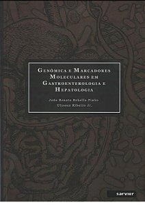 Livro Genomica e Marcadores em Gastroenterologia e Hepatologia - Pinho/ribeiro Jr.