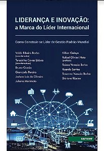 Livro Lideranca e Inovacao: a Marca do Lider Internacional Como Construir-se Lide - Borba/lisboa/garcia