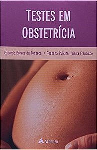 Livro Testes em Obstetrícia Fonseca