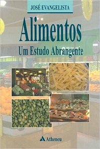 Livro Alimentos - Um Estudo Abrangente - Evangelista