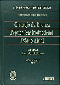 Livro Cirurgia da Doença Péptica Gastroduodenal Estado Atual - Barroso