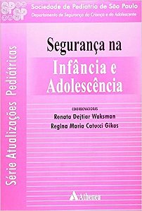 Livro Seguranca Na Infancia e Adolescencia - Waksman