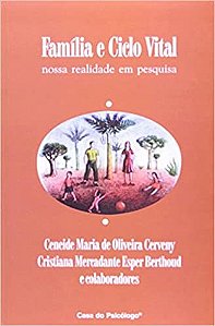 Livro Familia e Ciclo Vital - Nossa Realidade em Pesquisa - Cerveny & Outros