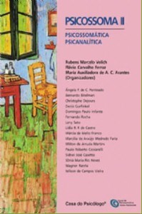 Livro Psicossoma Ii - Psicossomatica Psicanalitica - Ferraz/arantes