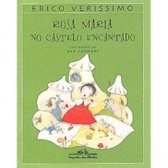 Livro Rosa Maria No Castelo Encantado  Érico Veríssimo
