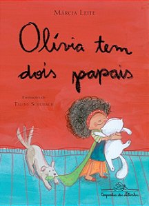 Livro Olivia Tem Dois Papais - Leite