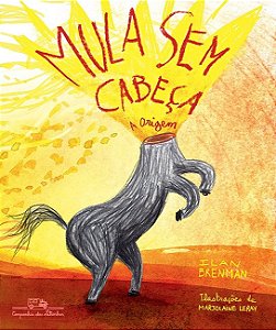 Livro Mula sem Cabeca: a Origem - Brenman