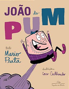 Livro João do Pum - Prata - Cia das Letrinhas