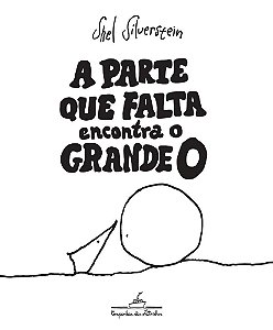 Livro Parte Que Falta Encontra o Grande O, A - Silverstein