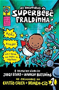 Livro Aventuras do Superbebê Fraldinha - Pilkey - Cia das Letrinhas