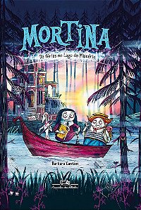 Livro Mortina de Férias No Lago do Mistério - Cantini -