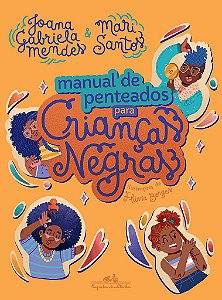 Livro Manual de Penteados para Criancas Negras - Mendes/santos
