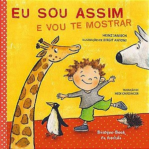 Livro Eu Sou Assim e Vou te Mostrar - Janisch