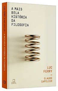 Livro Mais Bela História da Filosofia - Ferry - Diefel