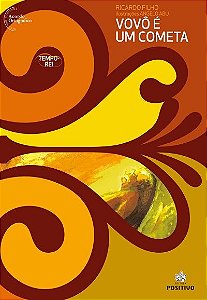 Livro Vovô é Um Cometa - Ricardo Filho - Positivo