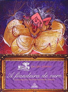 Livro Fiadeira de Ouro, a - Col.sim, Sim, Salabim! - Junqueira