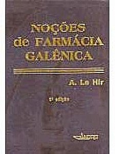 Livro Nocoes de Farmacia Galenica - Hir