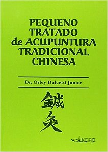 Livro Pequeno Tratado de Acupuntura Tradicional Chinesa