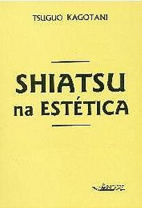 Livro Shiatsu Na Estética