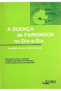 Livro Doenca de Parkinson No Dia-a-dia, A - Bonnet/hergueta