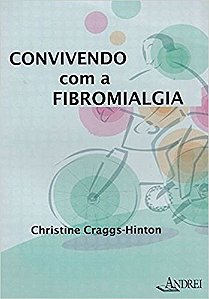 Livro Convivendo Com A Fibromialgia - Craggs-hinton
