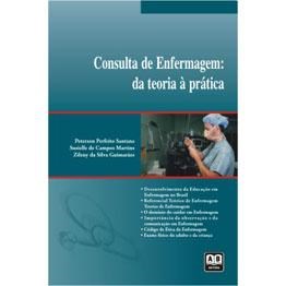Livro Consulta de Enfermagem da Teoria a Prática - Santana