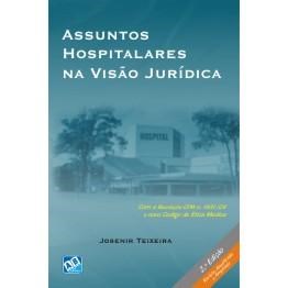 Livro Assuntos Hospitalares Na Visao Juridica - Teixeira